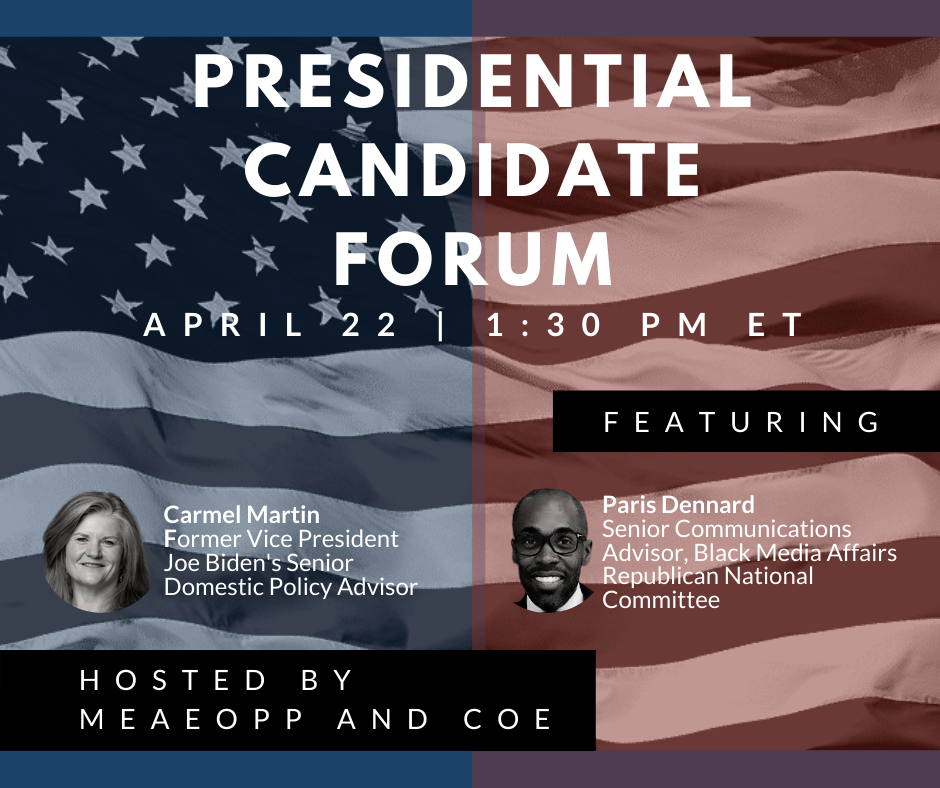 Presidential Candidate Forum-Hosted by MEAEOPP and COE